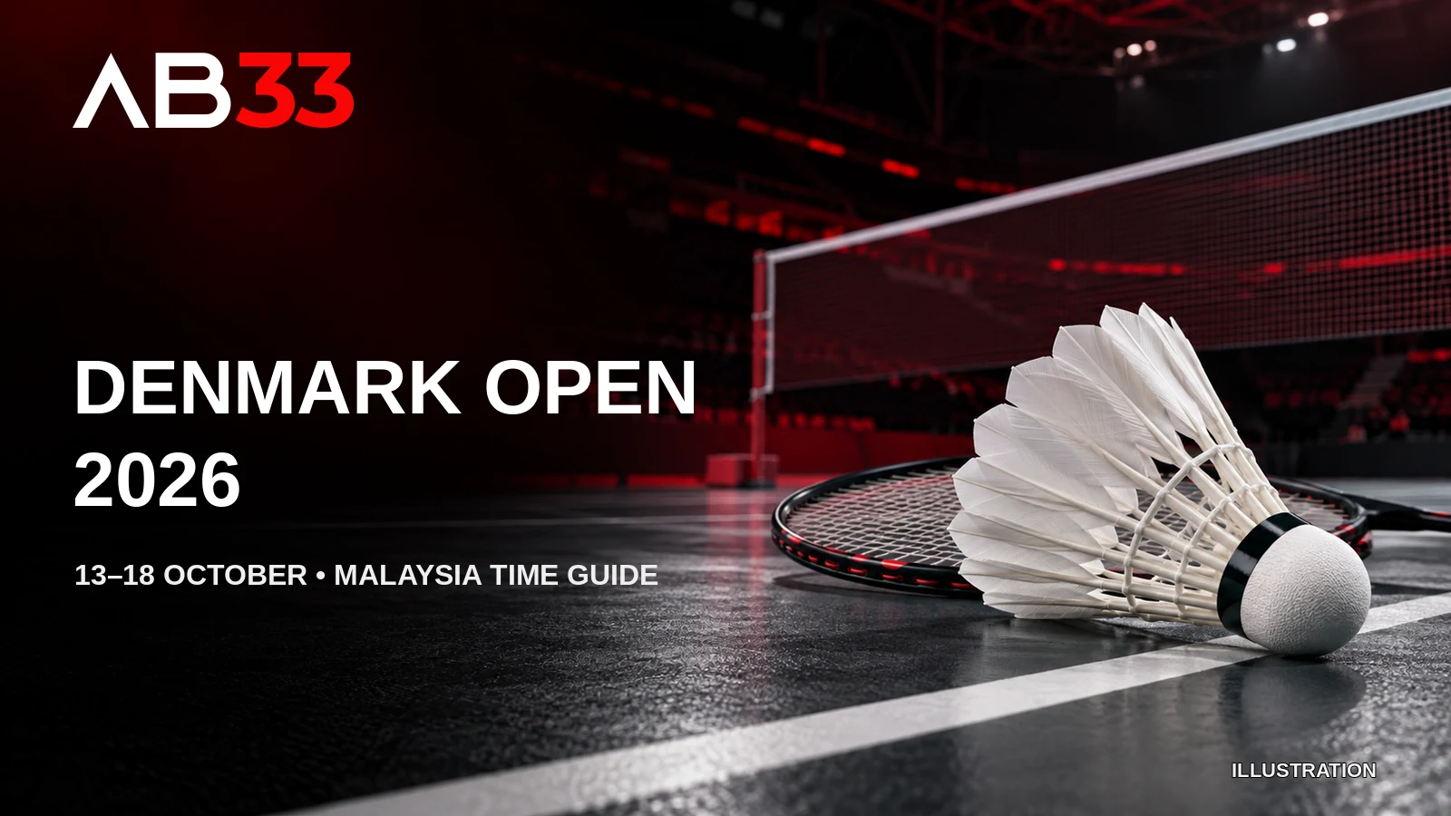 Illustration of a shuttlecock and badminton racket on an indoor court, with the title Denmark Open 2026 and dates 13–18 October.